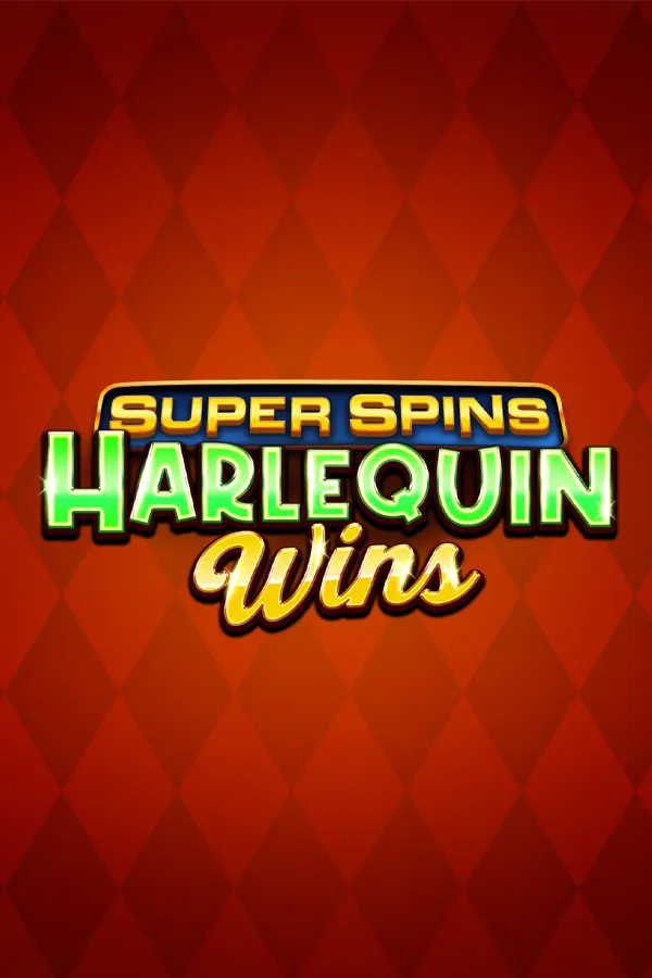 Super Spins – Harlequin Wins